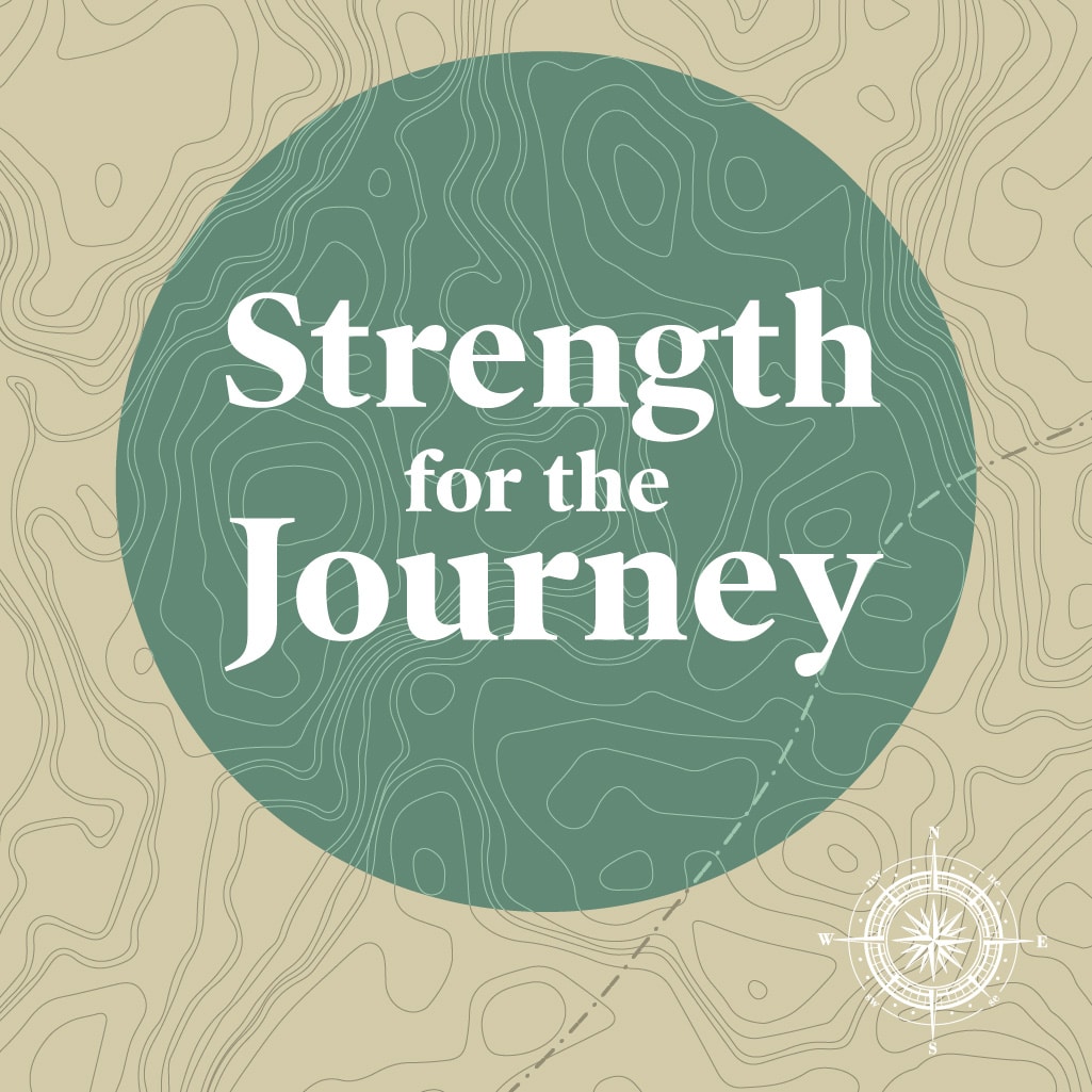 Strength for the Journey