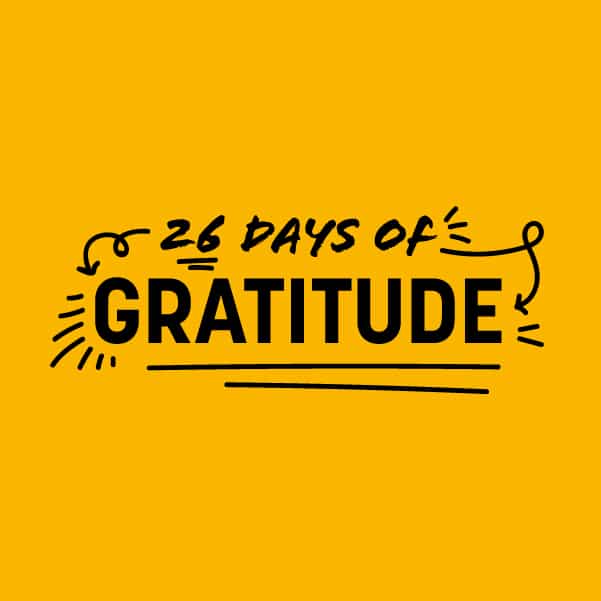 26 Days of Gratitude